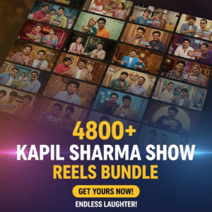 4800+ Kapil Sharma Show Reels Bundle